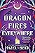 Dragon Fires Everywhere: A Witchy Paranormal Rom-Com of Dragon Shifters and Fated Connections (Witchlore, 4)
