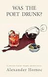 Was The Poet Drunk?: A collection of poems, thoughts, and short stories.