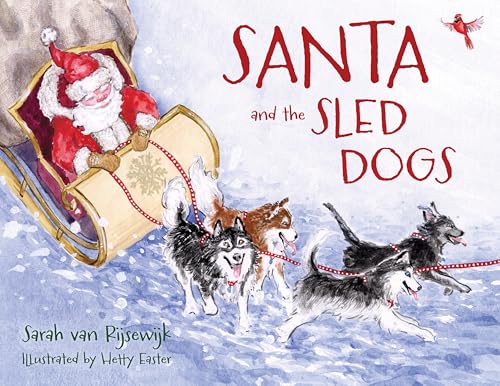 Santa and the Sled Dogs (Hardcover)