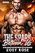 The Spark Between Us An Ex-Military Dad's Best Friend Age Gap Romance (Cedar Falls Fire Department Book 3) by Zoey Rose