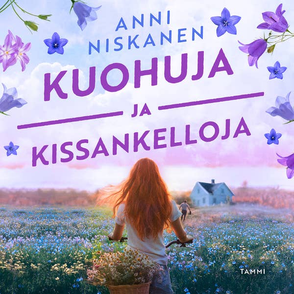 Kuohuja ja kissankelloja (Lehmuslahti, #3)