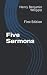 Five Sermons: First Edition