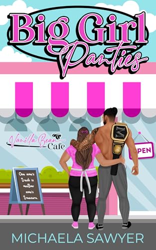 Big Girl Panties: A Curvy Girl Sports Romance (Kings of the Ring Book 1)