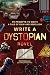 Write a Dystopian Novel by Erik Patterson Write a Dystopian Novel by Erik Patterson