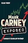 Mark Carney Expos...