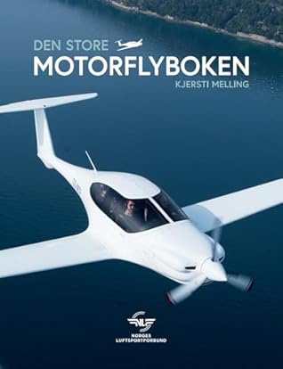 Den store motorflyboken: Andre utgave (Norwegian Bokmal Edition)