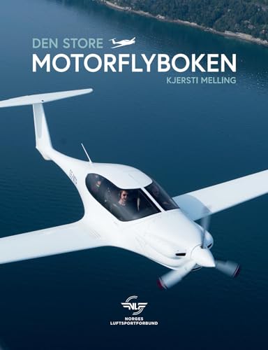 Den store motorflyboken: Andre utgave (Norwegian Bokmal Edition)