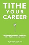 Tithe Your Career...