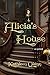 Alicia's House by Kathleen Quinn