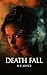 DEATH FALL