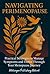 Navigating Perimenopause: Practical Strategies to Manage Symptoms and Thrive Through Your Menopause Journey (Bold Women Blueprint)