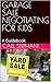 GARAGE SALE NEGOTIATING FOR...