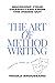 The Art of Method Writing by Nicole Broussard The Art of Method Writing by Nicole Broussard
