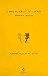O Outro Lado dos Livros - Memórias de um Editor by Manuel Alberto Valente