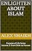 Enlighten About Islam: From...