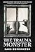 The Trauma Monster : A Heal...