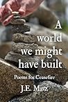A World We Might ...