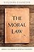 The Moral Law: Morality According to Spiritual Philosophy