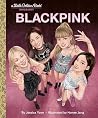 BLACKPINK A Little Golden Book Biography
