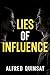 Lies of Influence