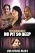 No Pit So Deep: The Cody Mu...