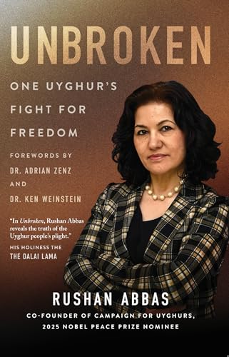 Unbroken: One Uyghur's Fight for Freedom (Paperback)