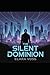 the Silent Dominion