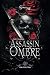 L'assassin de l'ombre: Dark...