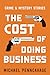 The Cost of Doing Business:...