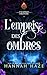 L'Emprise des ombres (L’académie Firestone) (French Edition)