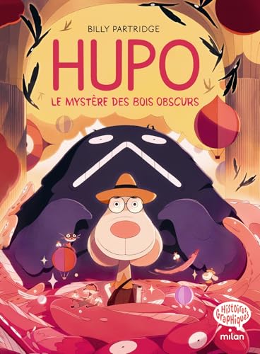 Hupo, Tome 01: Le mystère des bois obscurs (French Edition)