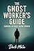 The Ghost Worker's Guide by Dark Meta