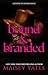 Bound and Branded