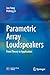 Parametric Array Loudspeakers: From Theory to Application