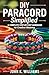 DIY Paracord Simplified: A ...