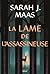 La lame de l'Assassineuse (Keleana, #0.1-0.5)