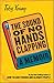 The Sound of No Hands Clapp...
