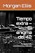 Tiempo extra – El enigma del 42 by Morgan Ellis