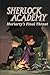 Moriarty's Final Threat (Sherlock Academy)