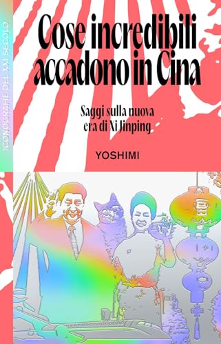 Cose incredibili accadono in Cina (Paperback)