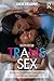 Trans Sex by Lucie Fielding