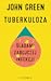 Tuberkuloza. Śladami zabójczej infekcji