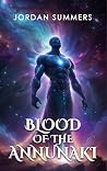 Blood of the Anunnaki by Jordan   Summers
