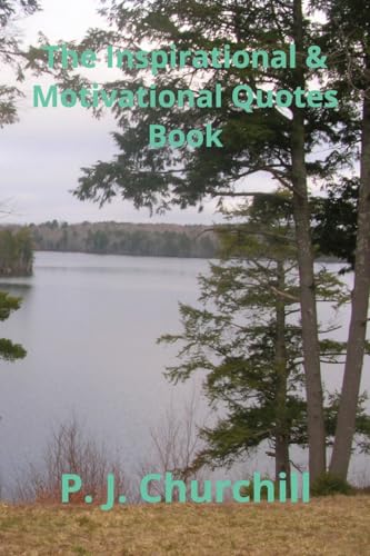 The Inspirational & Motivational Quotes Book (Paperback)
