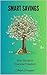 Smart Savings: Your Guide t...