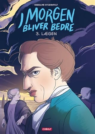 Lægen (I morgen bliver bedre, #3)