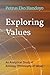 Exploring Values: An Analytical Study of Axiology (Philosophy of Value)