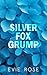 Silver Fox Grump (Grumpy Bosses)