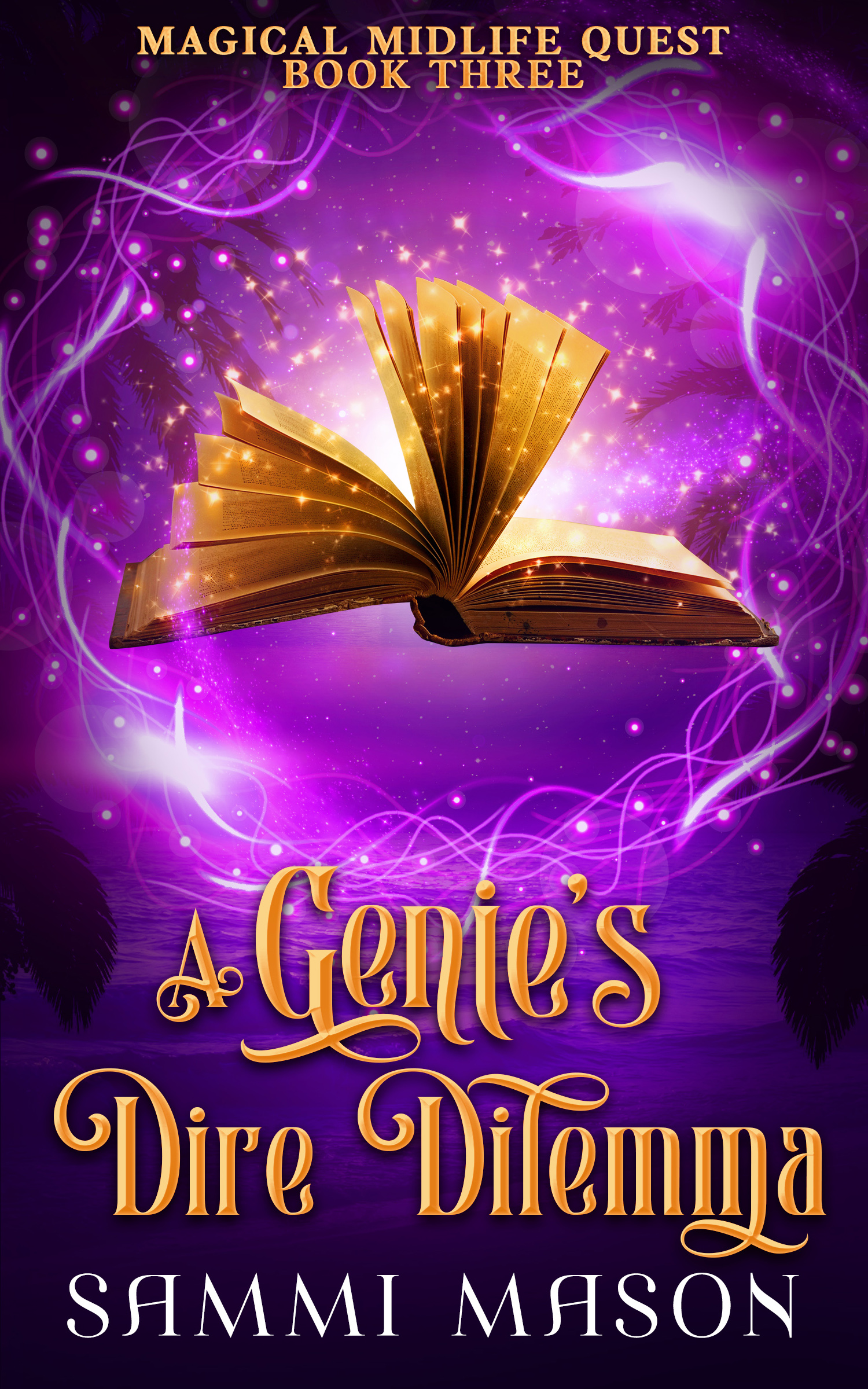 A Genie's Dire Dilemma (Magical Midlife Quest #3)