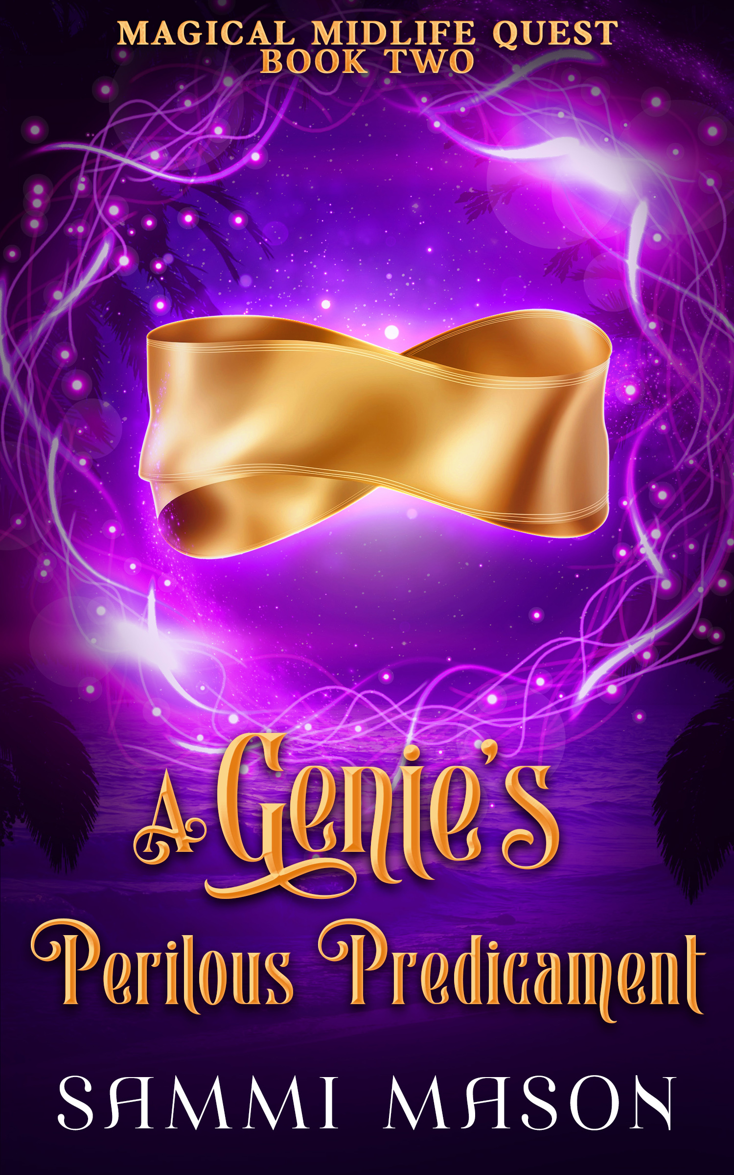 A Genie's Perilous Predicament (Magical Midlife Quest #2)
